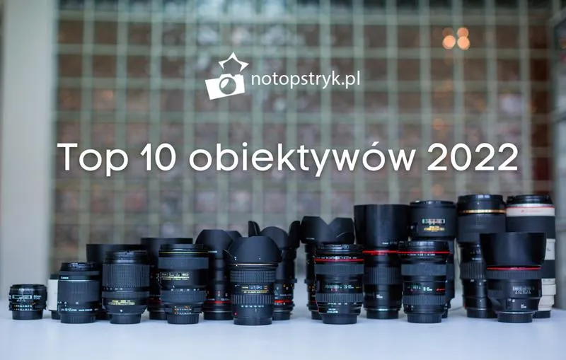Obiektywy do fotografii