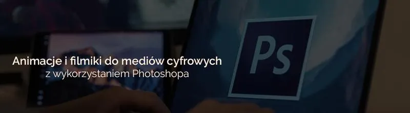 Oś czasu w Photoshopie