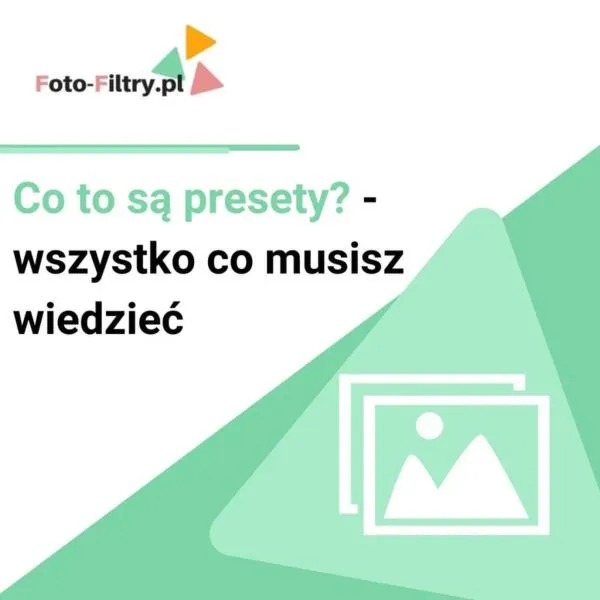 Presety w fotografii